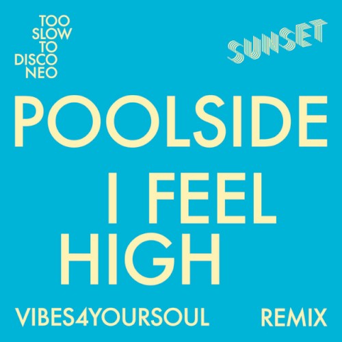 I Feel High (Vibes4YourSoul remix)