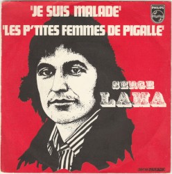 Je suis malade / Les P'tites Femmes de Pigalle