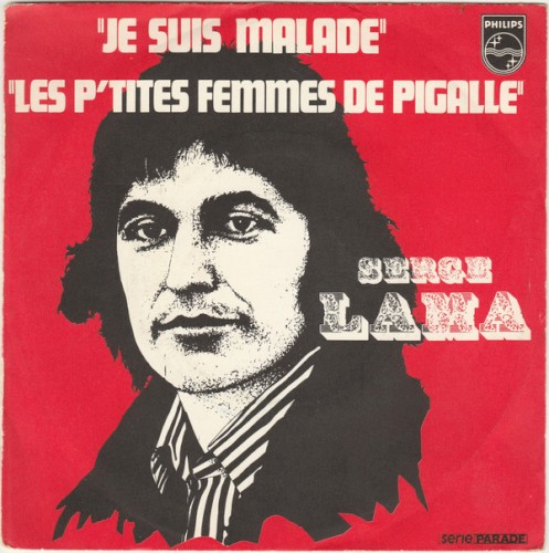 Je suis malade / Les P'tites Femmes de Pigalle