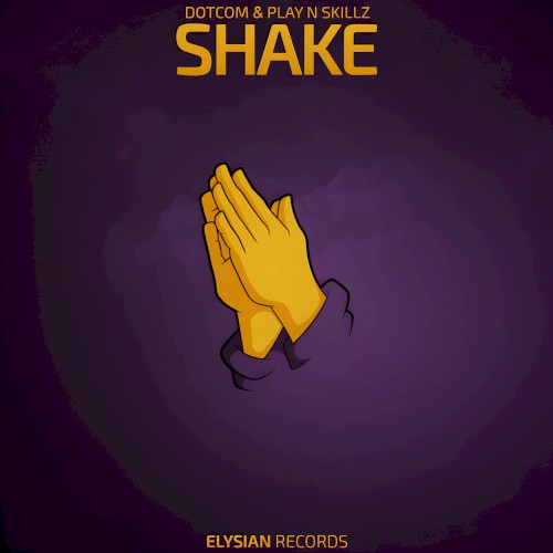 Shake