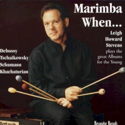 Marimba When...
