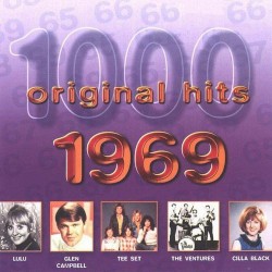 1000 Original Hits: 1969