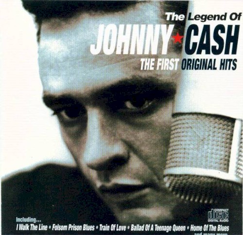 The Legend of Johnny Cash: The First Original Hits