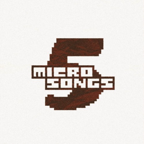 Micro Songs, Vol. 5
