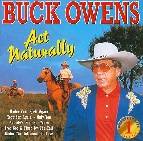Act Naturally: Greatest Hits, Volume 1