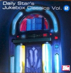 Daily Star’s Jukebox Classics Vol. 2