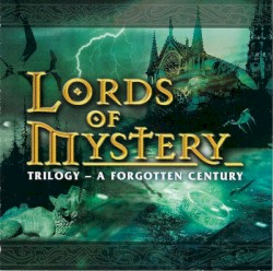 Lords of Mystery: Trilogy - A Forgotten Century