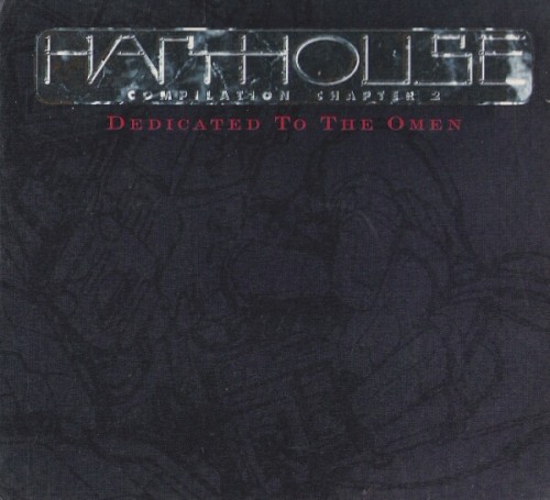 Harthouse Compilation, Chapter 2: Dedicated to the Omen