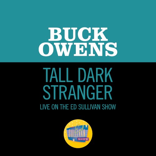 Tall Dark Stranger (live on the Ed Sullivan Show, November 2, 1969)
