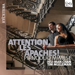 Attention, les apaches!