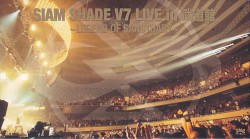 SIAM SHADE V7 LIVE in 武道館 〜LEGEND OF SANCTUARY〜