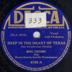 Deep in the Heart of Texas / Let’s All Meet at My House