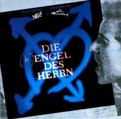 Die (b)Engel des Herrn
