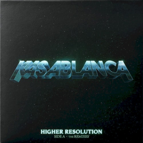 Higher Resolution (Side A - The Remixes)