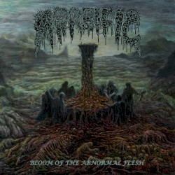 Bloom of the Abnormal Flesh