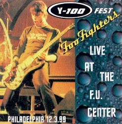 1999-12-03: Y100 Festival, First Union Center, Philadelphia, PA, USA