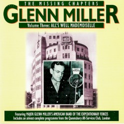 The Missing Chapters, Volume Three: All’s Well Mademoiselle