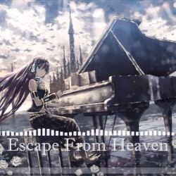 Escape From Heaven