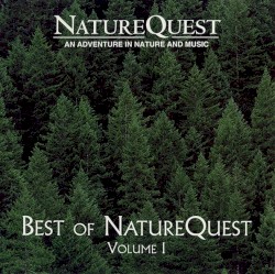 Best of Nature Quest, Volume One