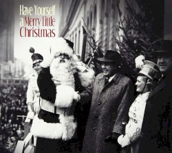 Have Yourself a Merry Little Christmas
