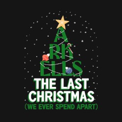 The Last Christmas (We Ever Spend Apart)