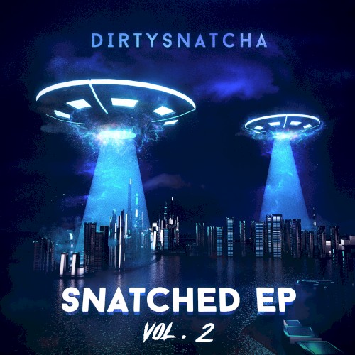 Snatched, Vol. 2