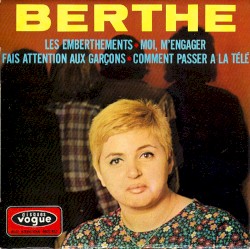 Les Emberthements / Moi, M’engager / Fais Attention Aux Garçons / Comment Passer À La Télé ?