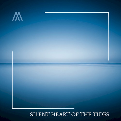 Silent Heart of the Tides