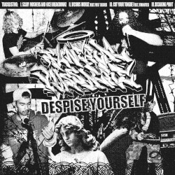 DESPISE YOURSELF