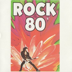 Rock of the 80's