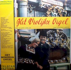 Johnny Hoes presenteert: Het vrolijke orgel