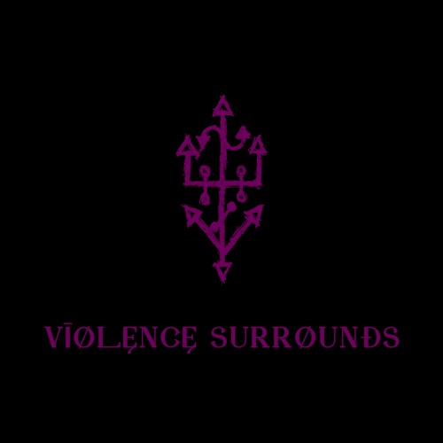 Violence Surrounds