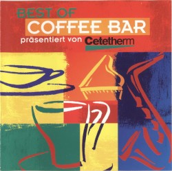 Best of Coffee Bar Präsentiert Von Cetetherm