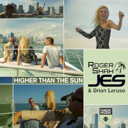 Higher Than the Sun (Remixes)