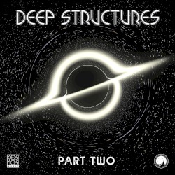 Deep Structures, Part Two