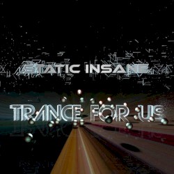 Trance For Us