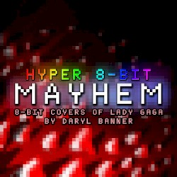Mayhem (hyper 8-Bit)