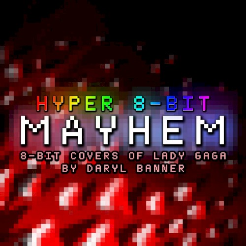 Mayhem (hyper 8-Bit)
