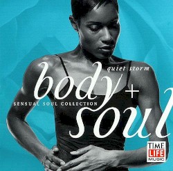 Body + Soul: Quiet Storm