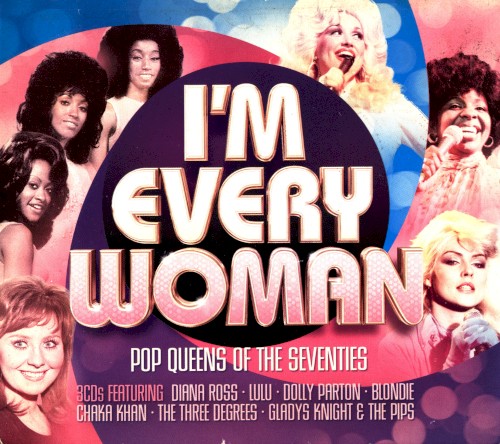 I’m Every Woman