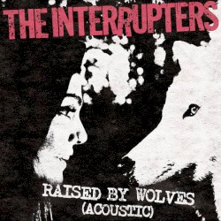 Raised by Wolves (acoustic)