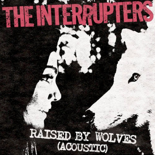 Raised by Wolves (acoustic)