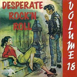 Desperate Rock ’n’ Roll, Volume 18