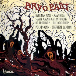 Berliner Mass / Magnificat / Seven Magnificat Antiphons / De Profundis / The Beatitudes