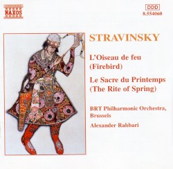The Rite of Spring / Firebird (BRT Philharmonic Orchestra, Brussels feat. conductor: Alexander Rahbari)