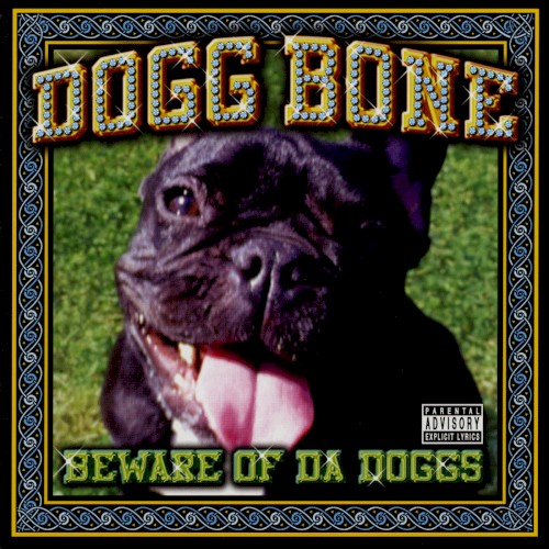 Beware of Da Doggs