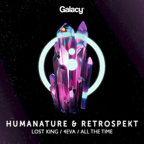 Lost King / 4eva / All the Time