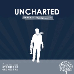 Uncharted: Drake’s Theme Orchestra