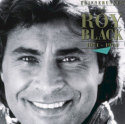 Erinnerungen an Roy Black 1971-1974