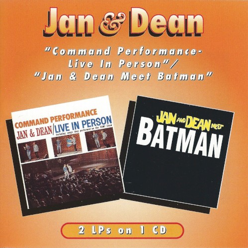 Command Performance: Live in Person / Jan & Dean Meet Batman